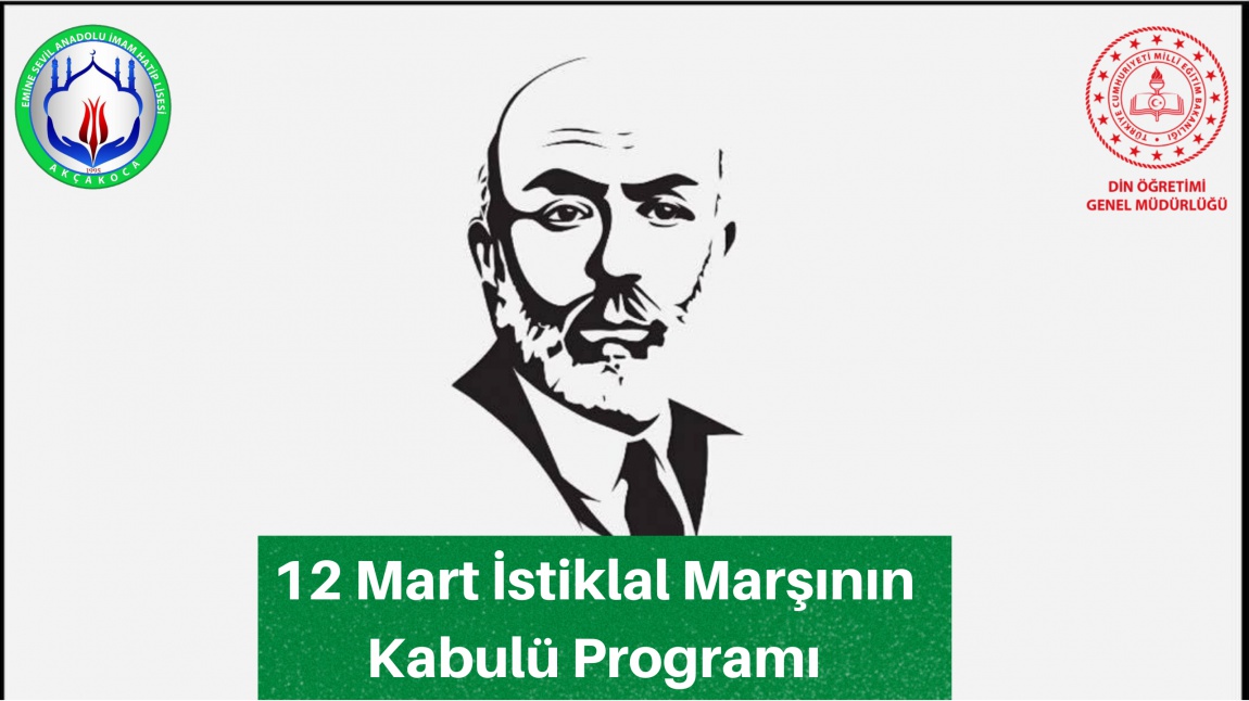 İstiklal Marşının Kabulü ve Mehmet Akif Ersoy'u Anma Programı 