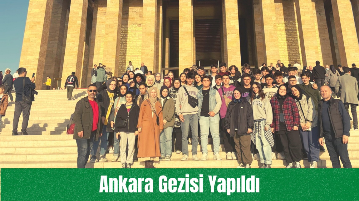Ankara Gezisi Yapıldı